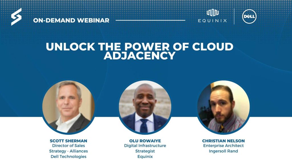 Unlock the power of cloud adjacency